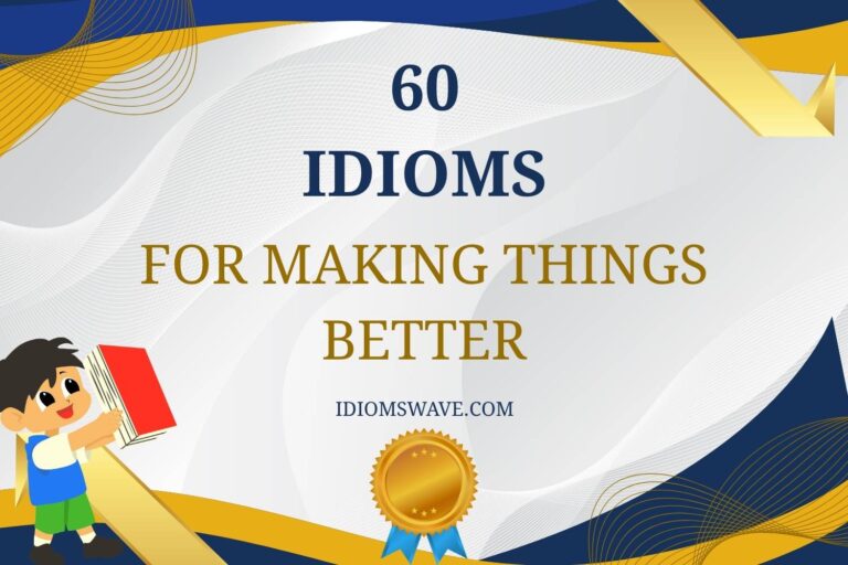 idioms for making things better