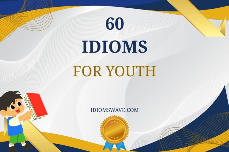 idioms for youth