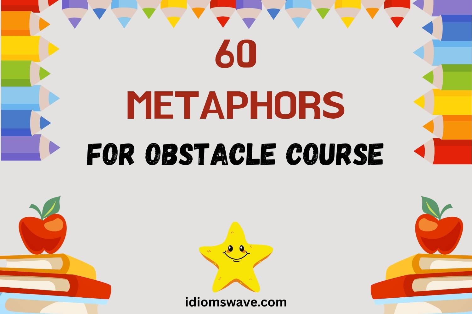metaphors for obstacle course