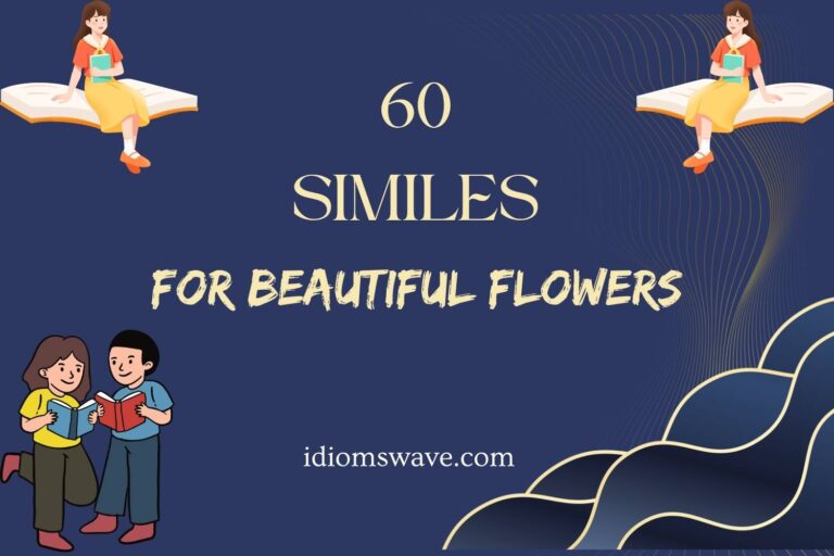 similes for beautiful flowers