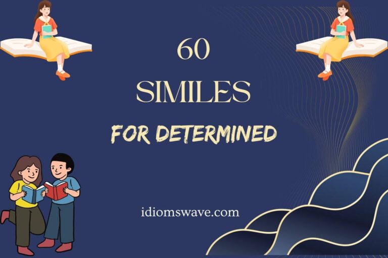 similes for determined